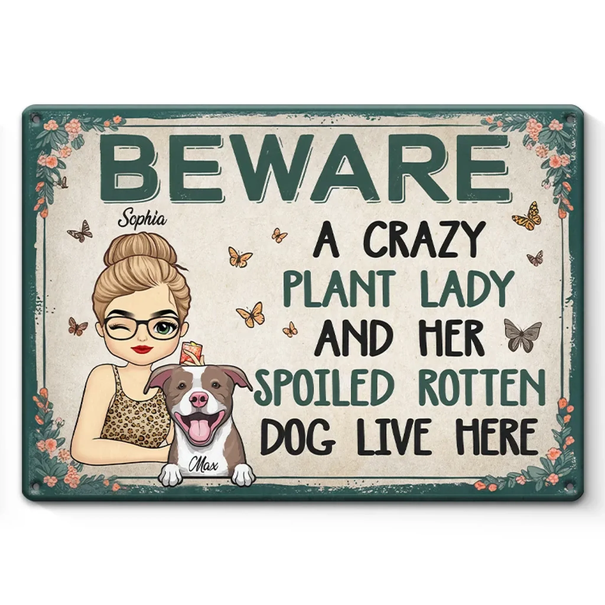 A Crazy Plant Lady - Dog Personalized Custom Home Decor Metal Sign - House Warming Gift For Pet Owners, Pet Lovers