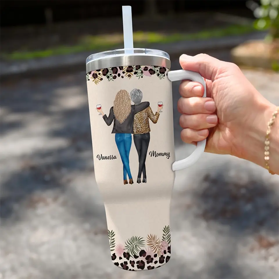 A Mom Is A Daughter’s First Friend - Family Personalized Custom 40 Oz Stainless Steel Tumbler With Handle - Gift For Mom, Daughter - Image 3