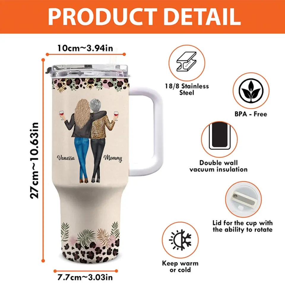A Mom Is A Daughter’s First Friend - Family Personalized Custom 40 Oz Stainless Steel Tumbler With Handle - Gift For Mom, Daughter - Image 4