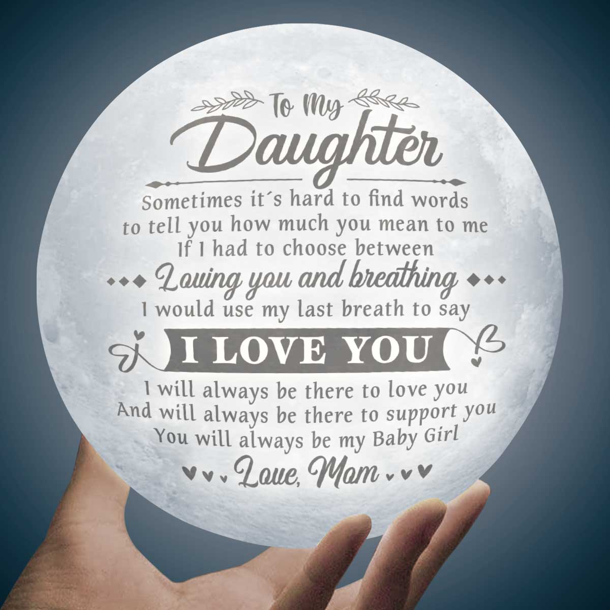 Always Be There To Support You - Moon Lamp - To My Daughter, Gift For Daughter, Daughter Gift From Mom, Birthday Gift For Daughter, Christmas Gift - Image 2