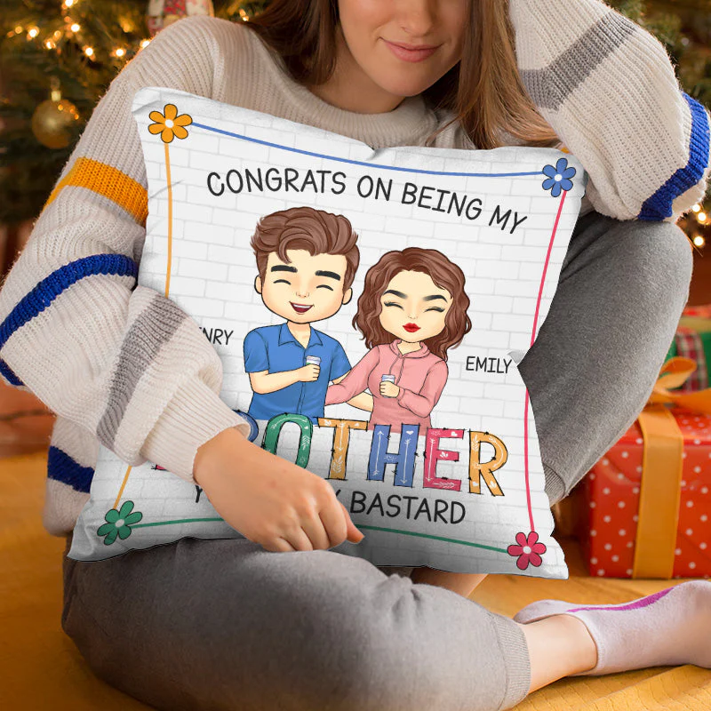 Being My Brother Sister You Lucky - Family Personalized Custom Pillow - Gift For Siblings, Brothers, Sisters - Image 4