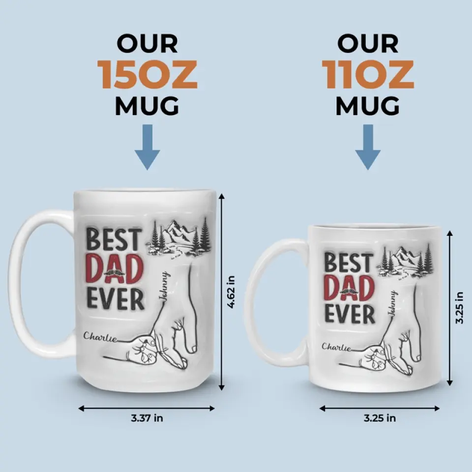 Best Daddy Ever - Family Personalized Custom 3D Inflated Effect Printed Mug - Father's Day, Gift For Dad, Grandpa - Image 7