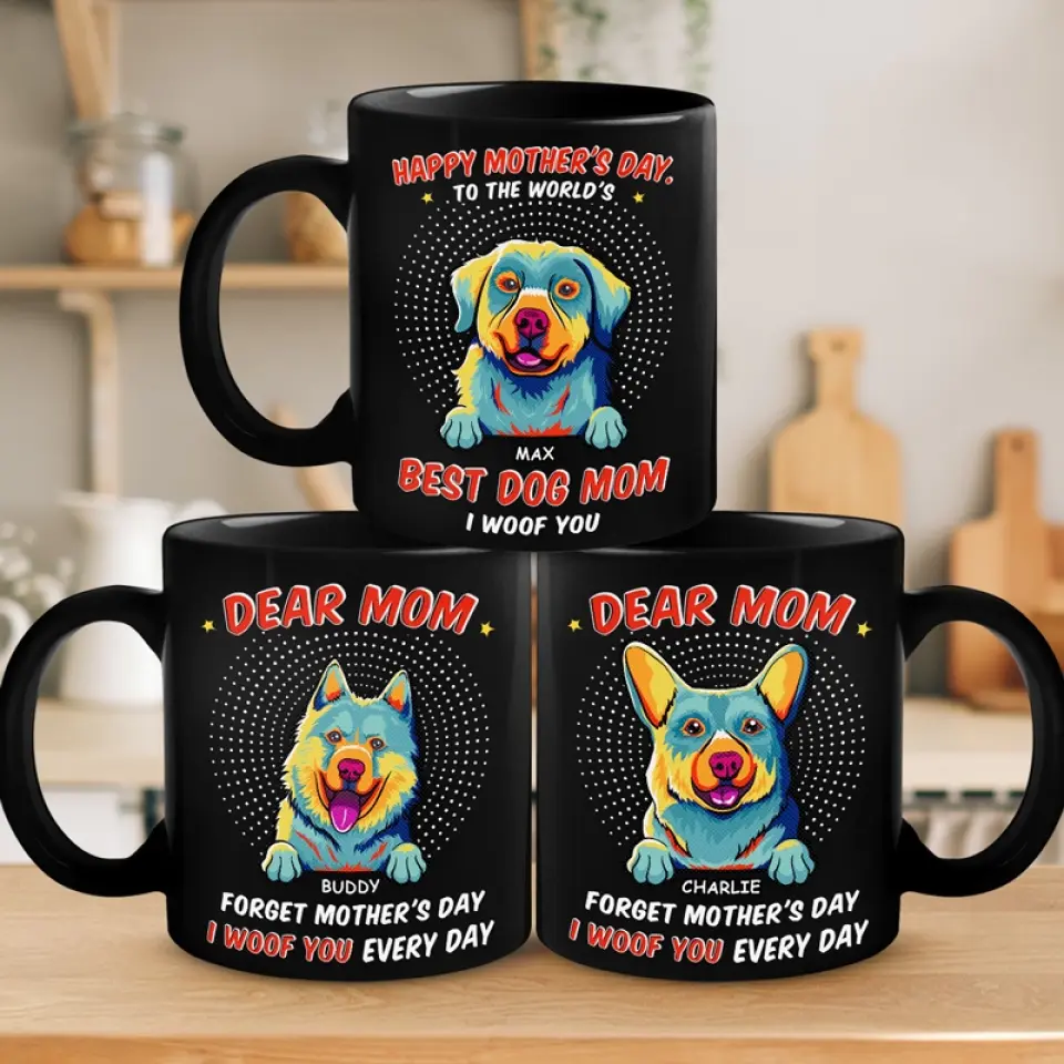 Best Dog Mom I Woof You - Dog Personalized Custom Black Mug - Mother's Day, Gift For Pet Owners, Pet Lovers - Image 4