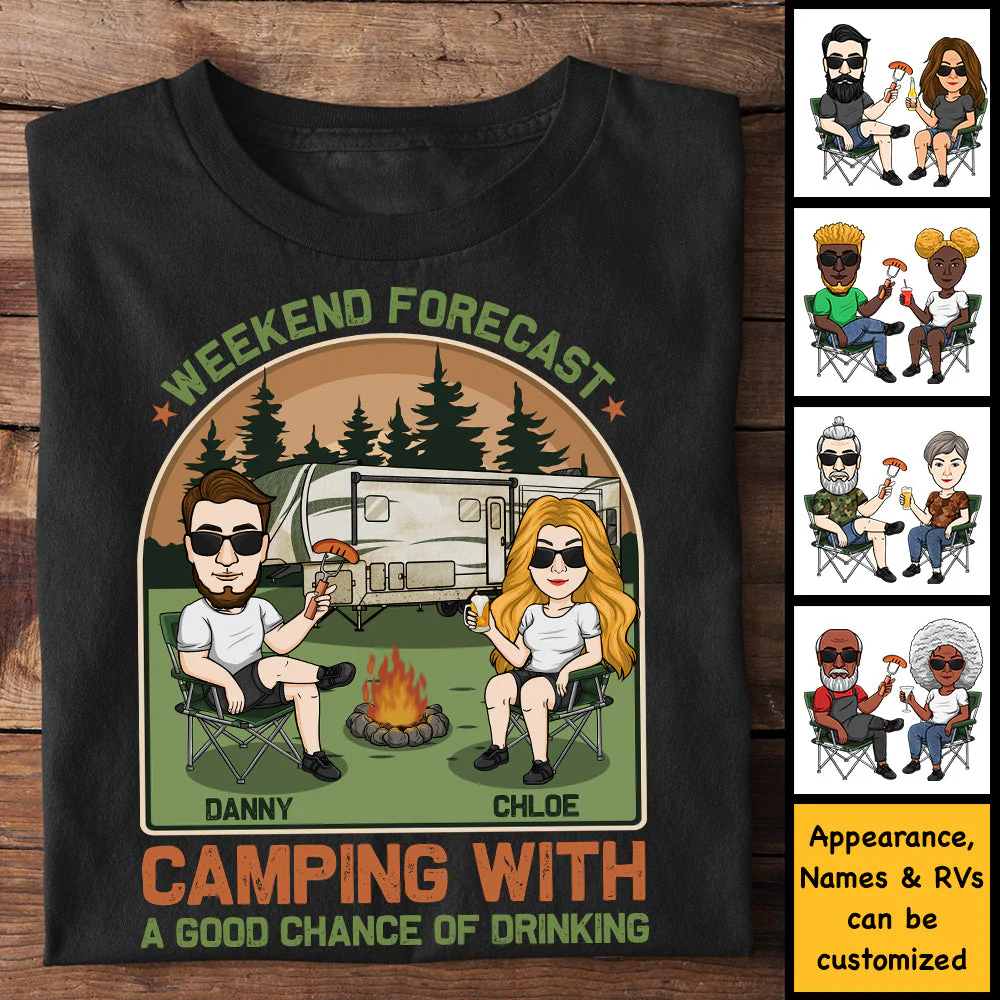 Camping With A Good Chance Of Drinking - Personalized Unisex T-shirt, Hoodie, Sweatshirt - Gift For Couple, Husband Wife, Anniversary, Engagement, Wedding, Marriage, Camping Gift - Image 4