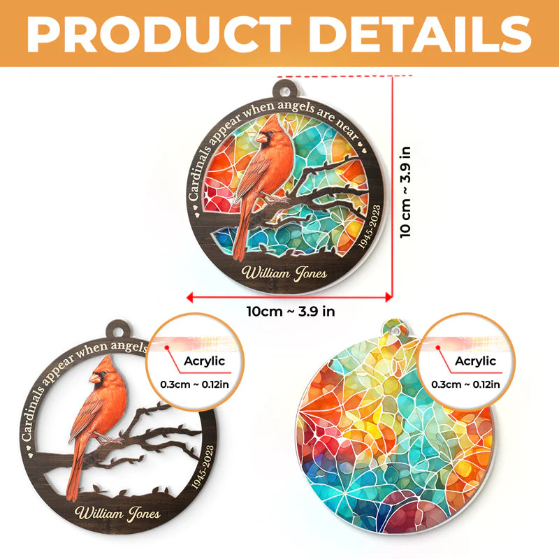 Cardinals Appear When Angels Are Near - Memorial Personalized Custom Suncatcher Ornament - Acrylic Round Shaped - Sympathy Gift For Family Members - Image 6