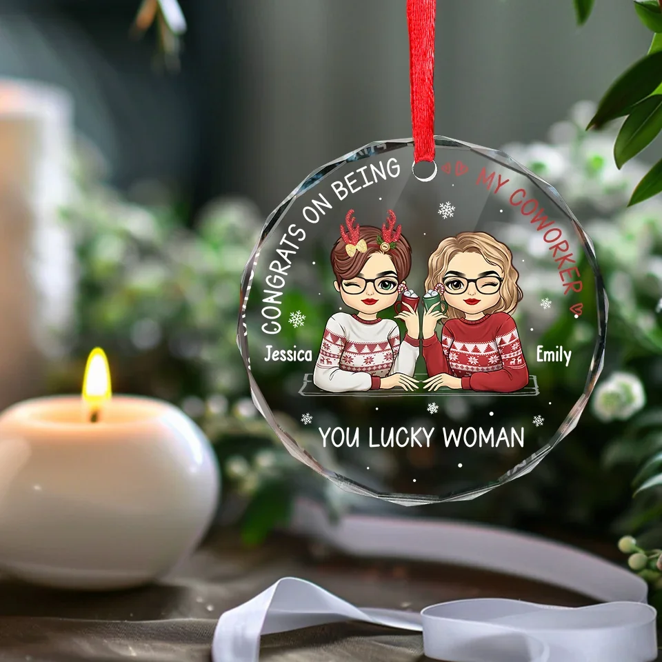 Congrats On Being My Work Bestie, You Lucky Woman - Coworker Personalized Custom Circle Glass Ornament - Christmas Gift For Coworkers, Work Friends, Colleagues - Image 5