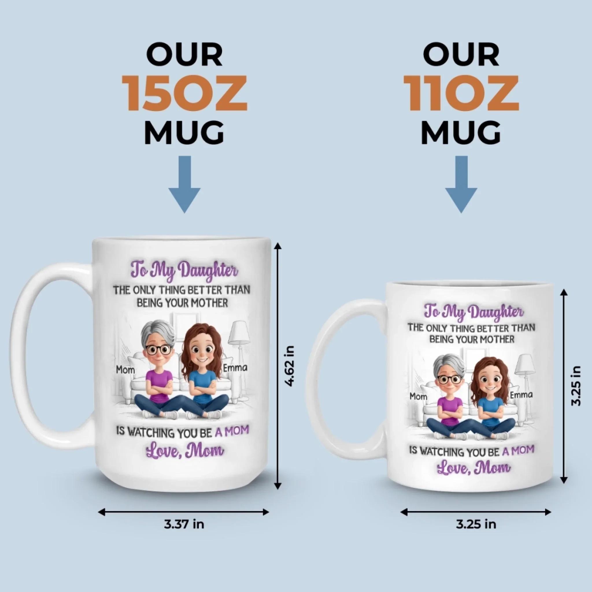 Custom 3D Inflated Effect Printed Mug - Personalized Mother's Day Gifts For Mom, Daughter - Always My Little Girl - Image 7