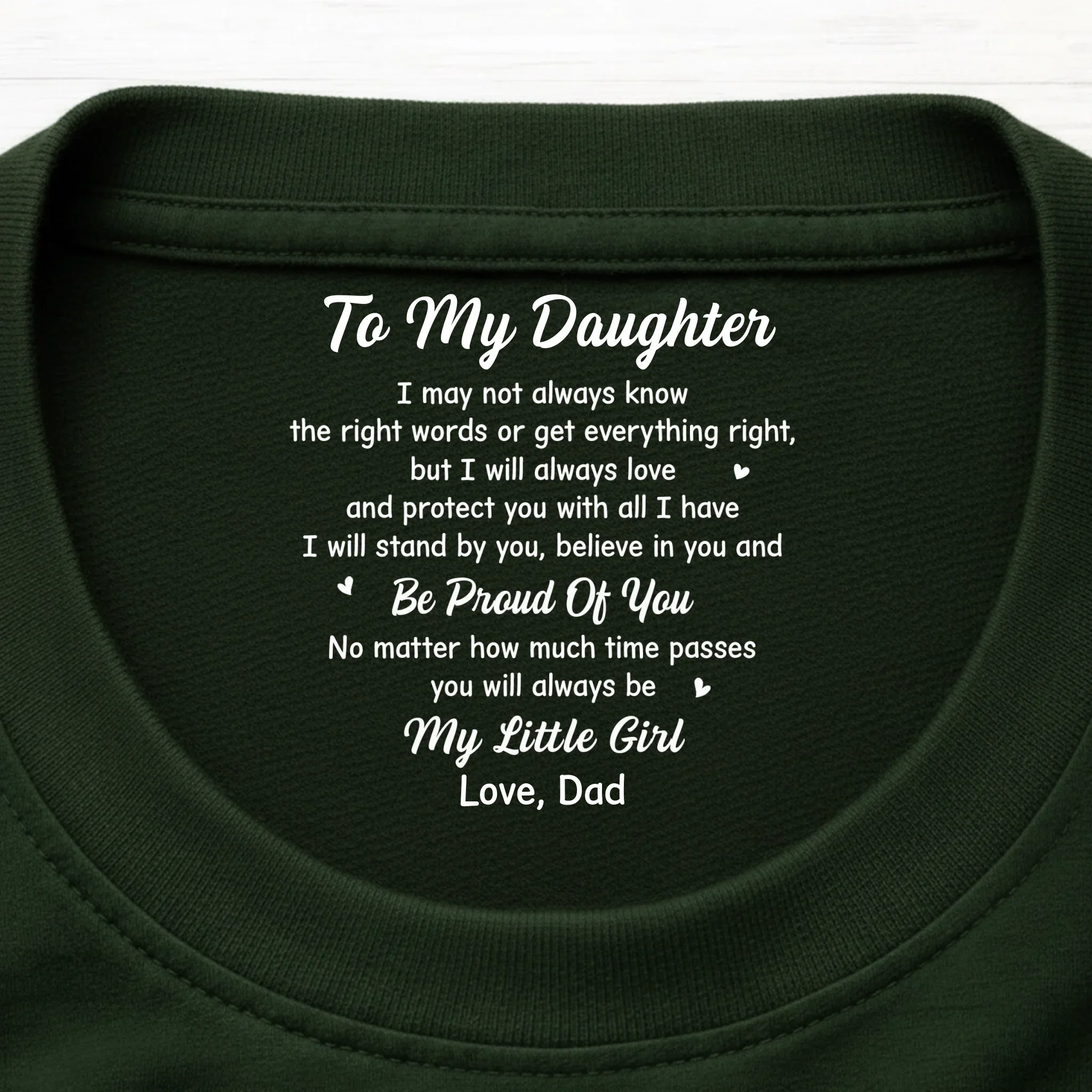 Custom Inside Neck Print T-Shirt - Personalized Birthday Gifts For Daughter - You’ll Never Walk Alone - Image 3
