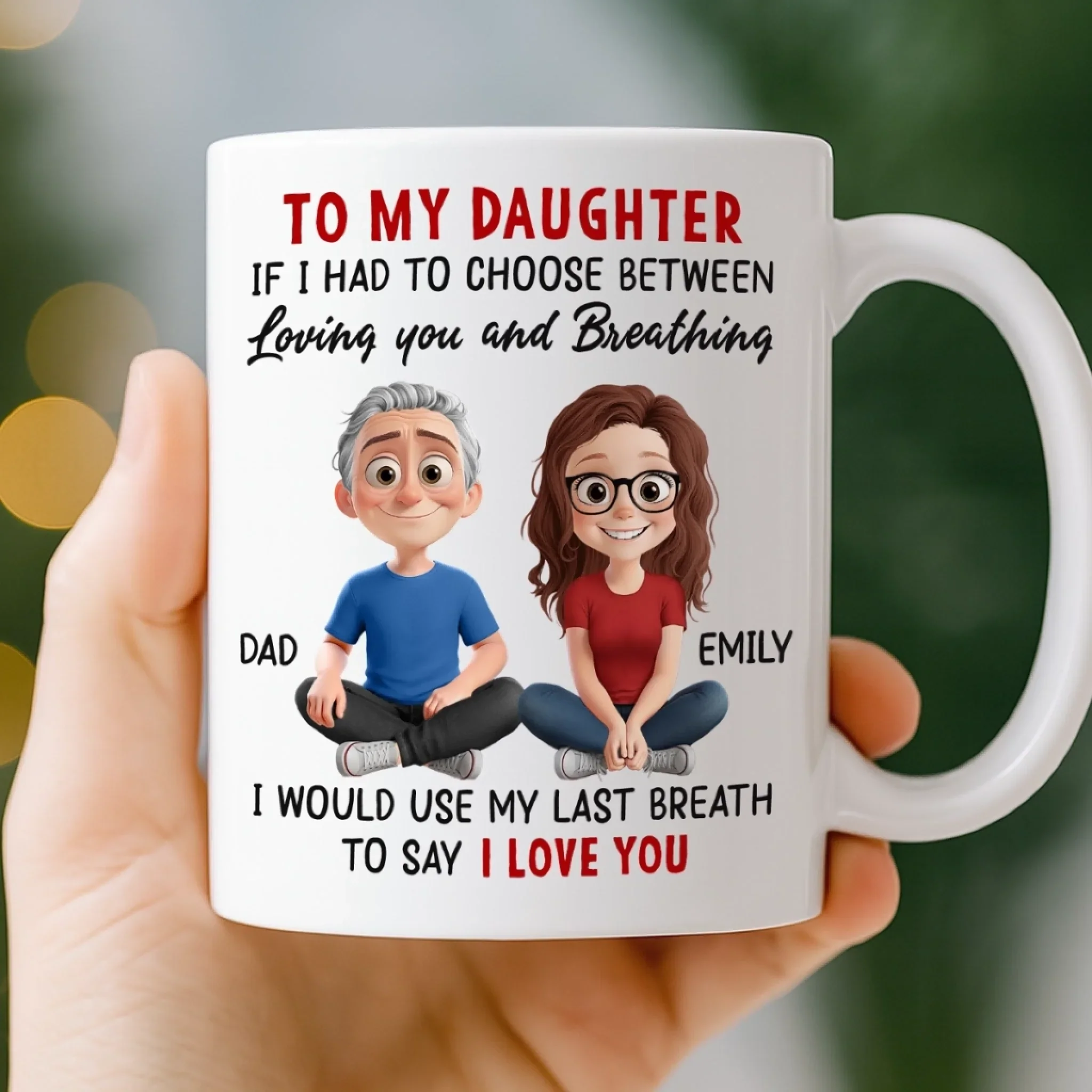 Custom Mug - Personalized Birthday Gifts For Mom, Dad, Daughter, Son - Born To Be Loved - Image 3