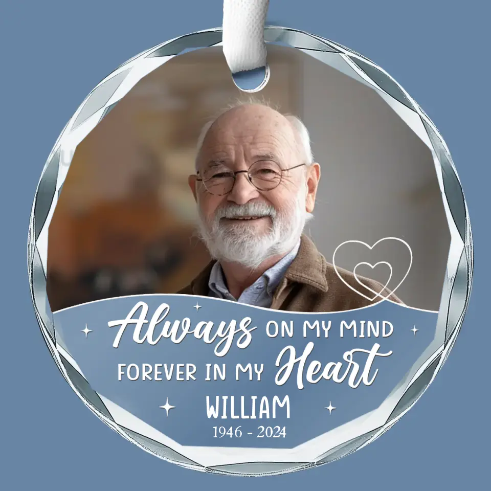 Custom Photo Always On My Mind - Memorial Personalized Custom Circle Glass Ornament - Sympathy Gift For Family Members - Image 2