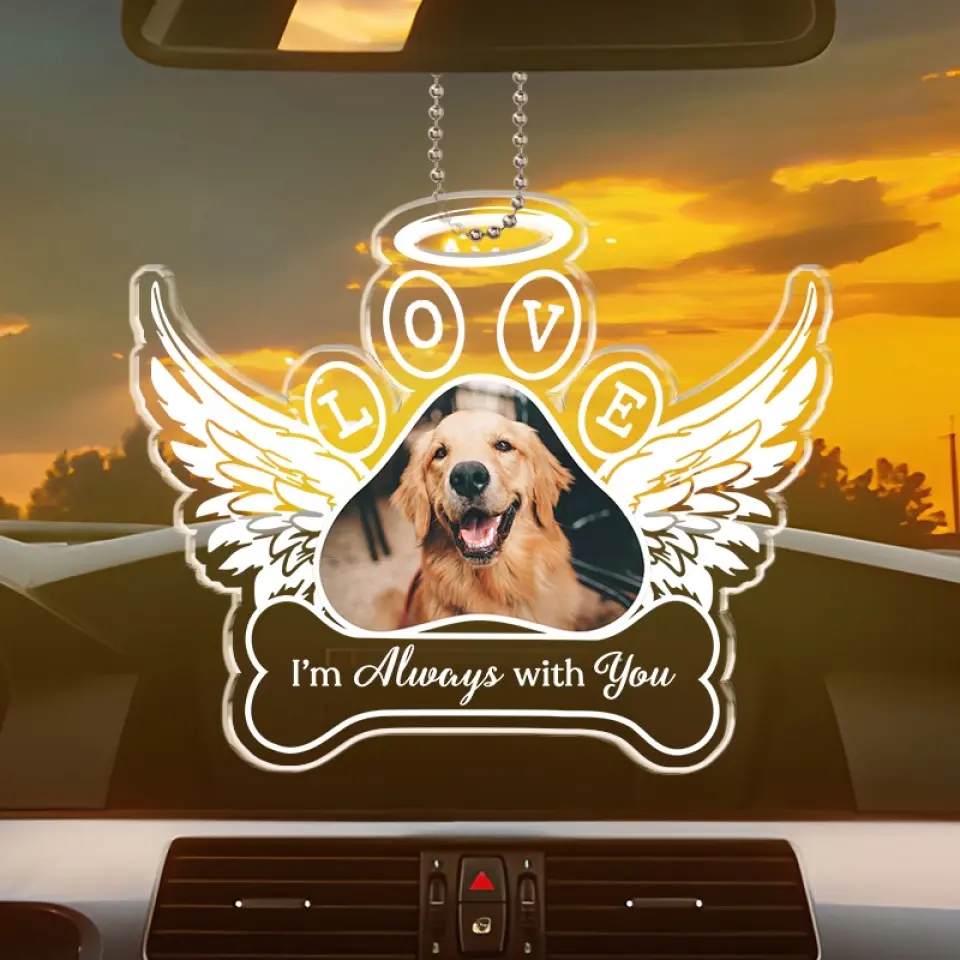 Custom Photo Always With You - Memorial Personalized Custom Car Ornament - Acrylic Custom Shaped - Sympathy Gift For Pet Owners, Pet Lovers - Image 3