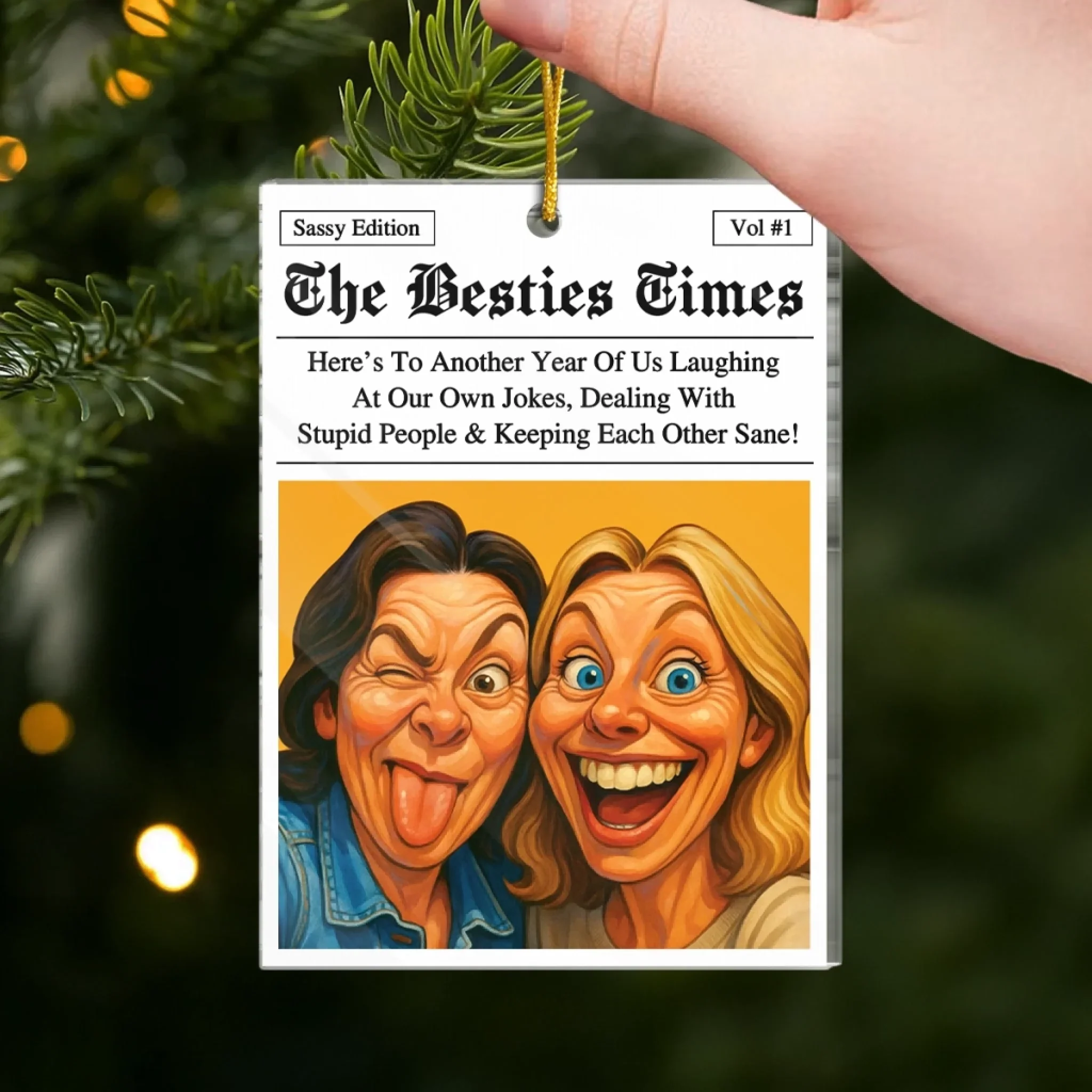 Custom Photo Funny Caricature Acrylic Ornament - Personalized Christmas Best Friend Birthday Gifts For Women, Besties, Sisters, BFF - Friendship Goals, Breaking Headlines - Image 4