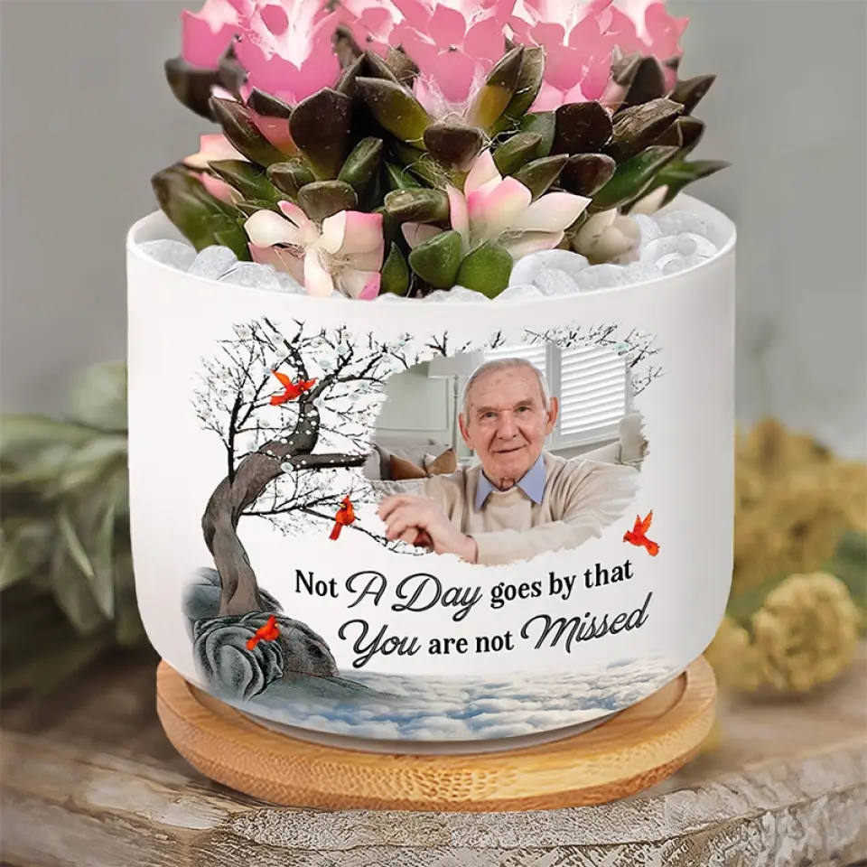 Custom Photo Not A Day Goes By That You Are Not Missed - Memorial Personalized Custom Home Decor Ceramic Plant Pot - Sympathy Gift For Family Members - Image 3