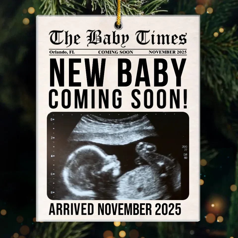 Custom Photo The Baby Times - Family Personalized Custom Ornament - Acrylic Custom Shaped - Christmas Gift For Baby Kids, Newborn Baby - Image 2