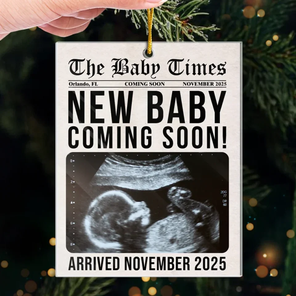 Custom Photo The Baby Times - Family Personalized Custom Ornament - Acrylic Custom Shaped - Christmas Gift For Baby Kids, Newborn Baby - Image 4