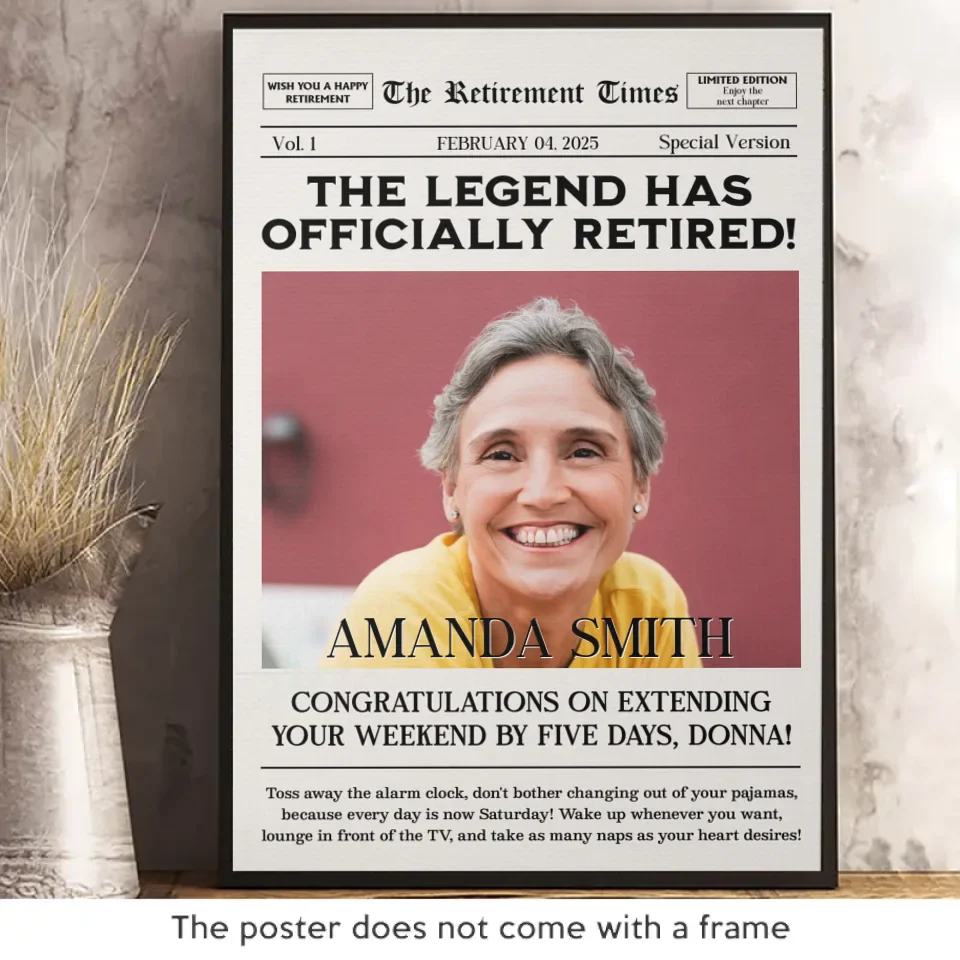 Custom Photo The Legend Has Officially Retired - Personalized Custom Vertical Poster - Appreciation, Retirement Gift For Coworkers, Work Friends, Colleagues, Family Members - Image 2