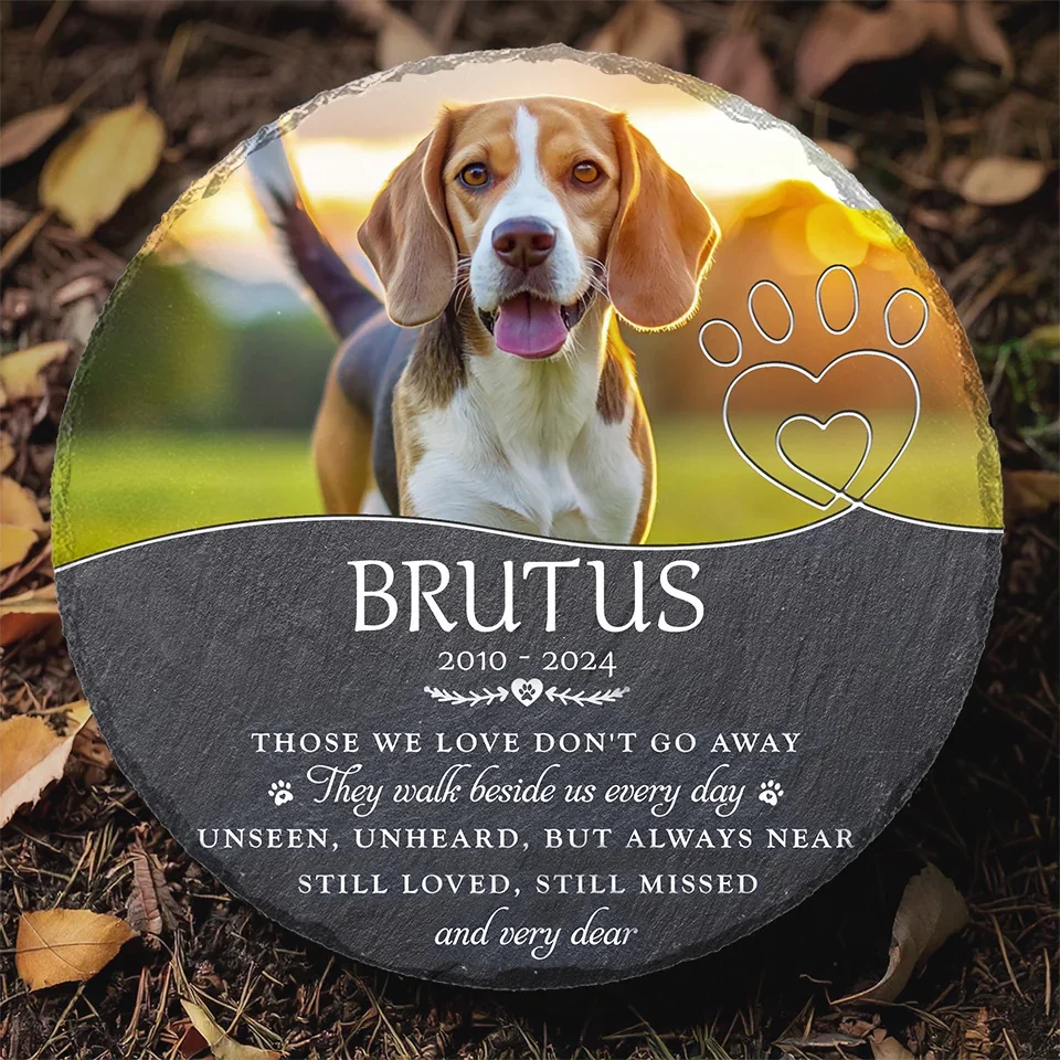 Custom Photo Those We Love Don't Go Away - Memorial Personalized Custom Round Shaped Stone With Stand - Sympathy Gift For Pet Owners, Pet Lovers - Image 7