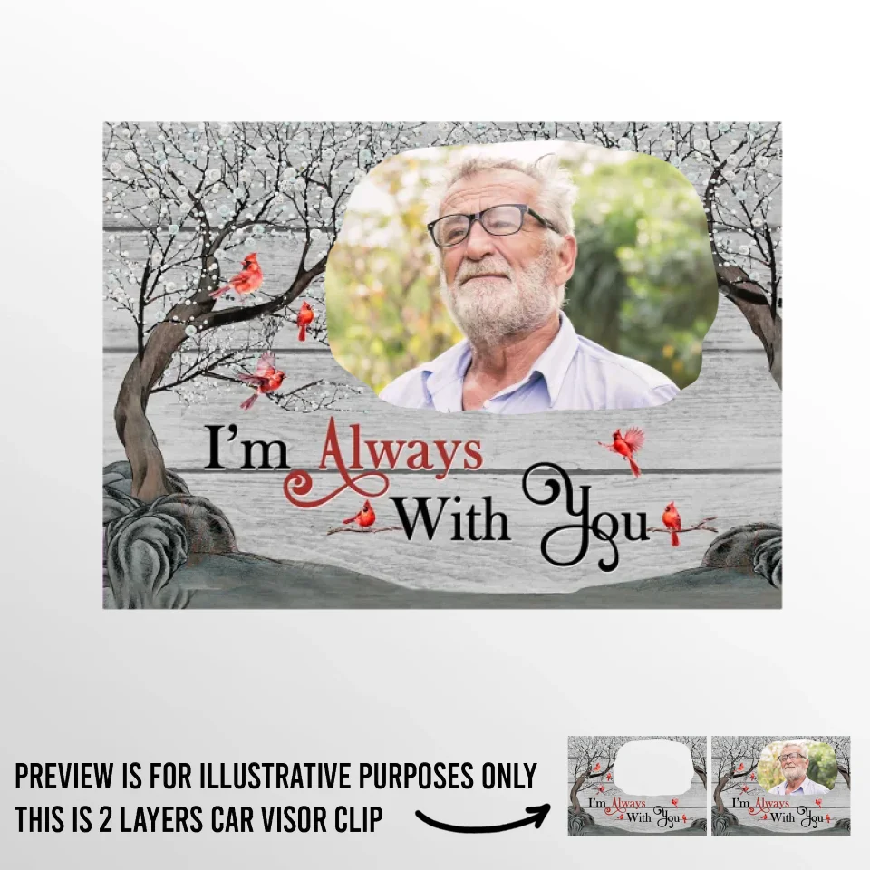 Custom Photo We're Always With You - Memorial Personalized Custom Car Visor Clip - Sympathy Gift For Family Members - Image 2