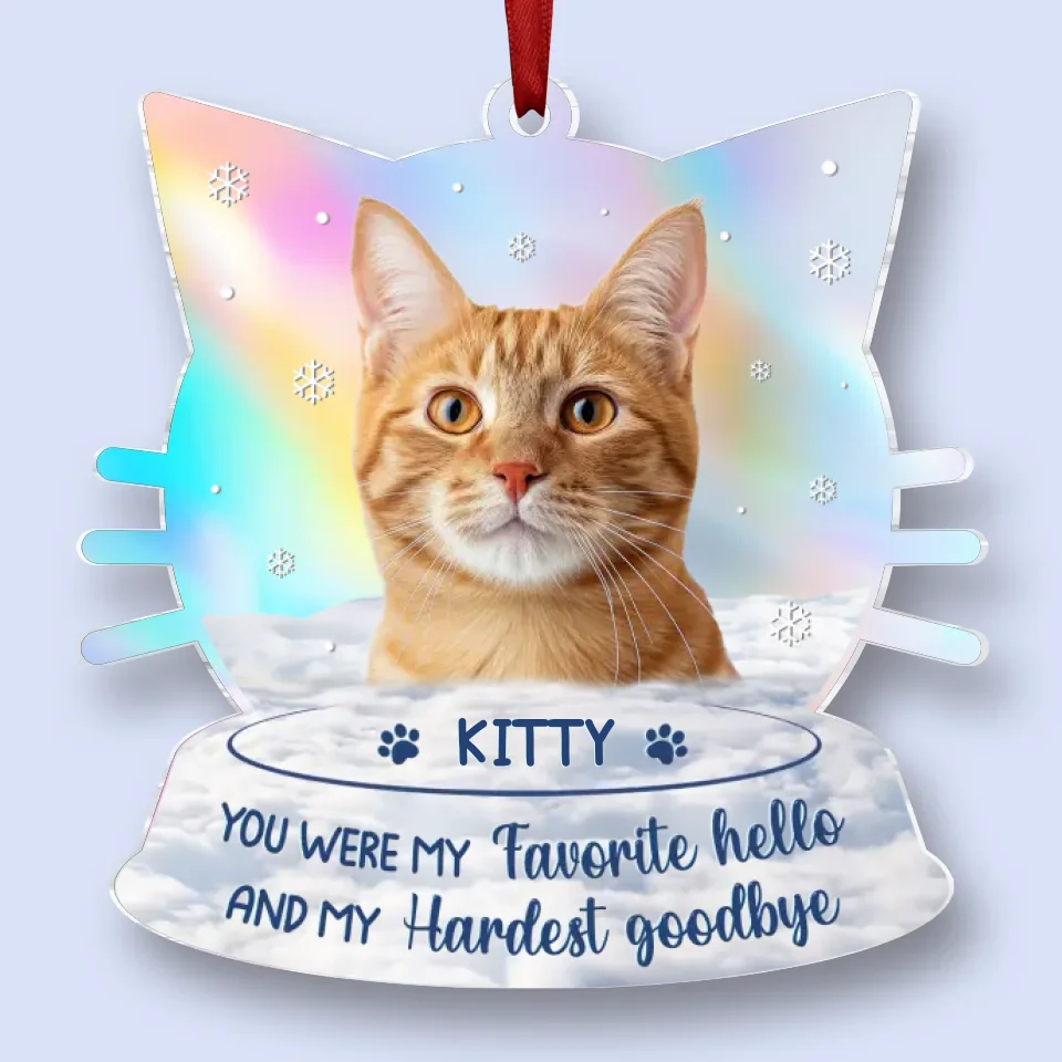 Custom Photo You Were My Favorite Hello - Memorial Personalized Custom Hologram Ornament - Sympathy Gift, Christmas Gift For Pet Owners, Pet Lovers - Image 2