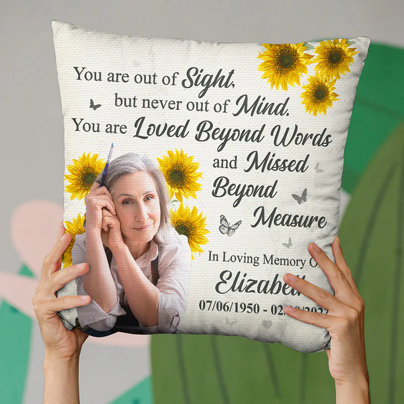 Custom Photo You're Never Out Of My Mind - Memorial Personalized Custom Pillow - Sympathy Gift For Family Members - Image 3