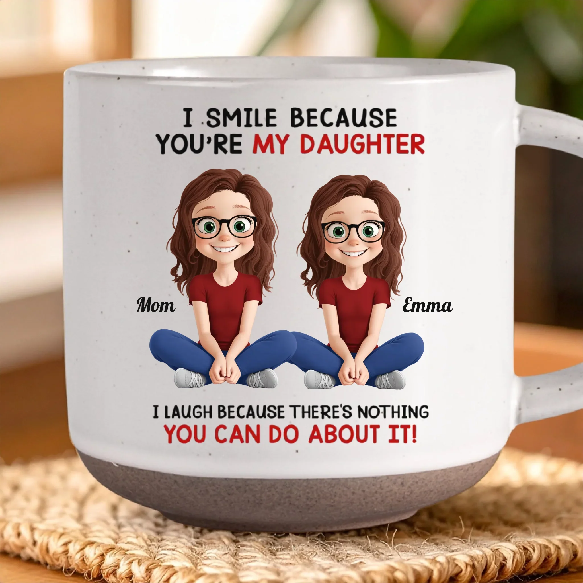 Custom Printed Pottery Mug - Personalized Birthday Gifts For Mom, Dad, Daughter - I Smile Because You Are My Daughter - Image 3