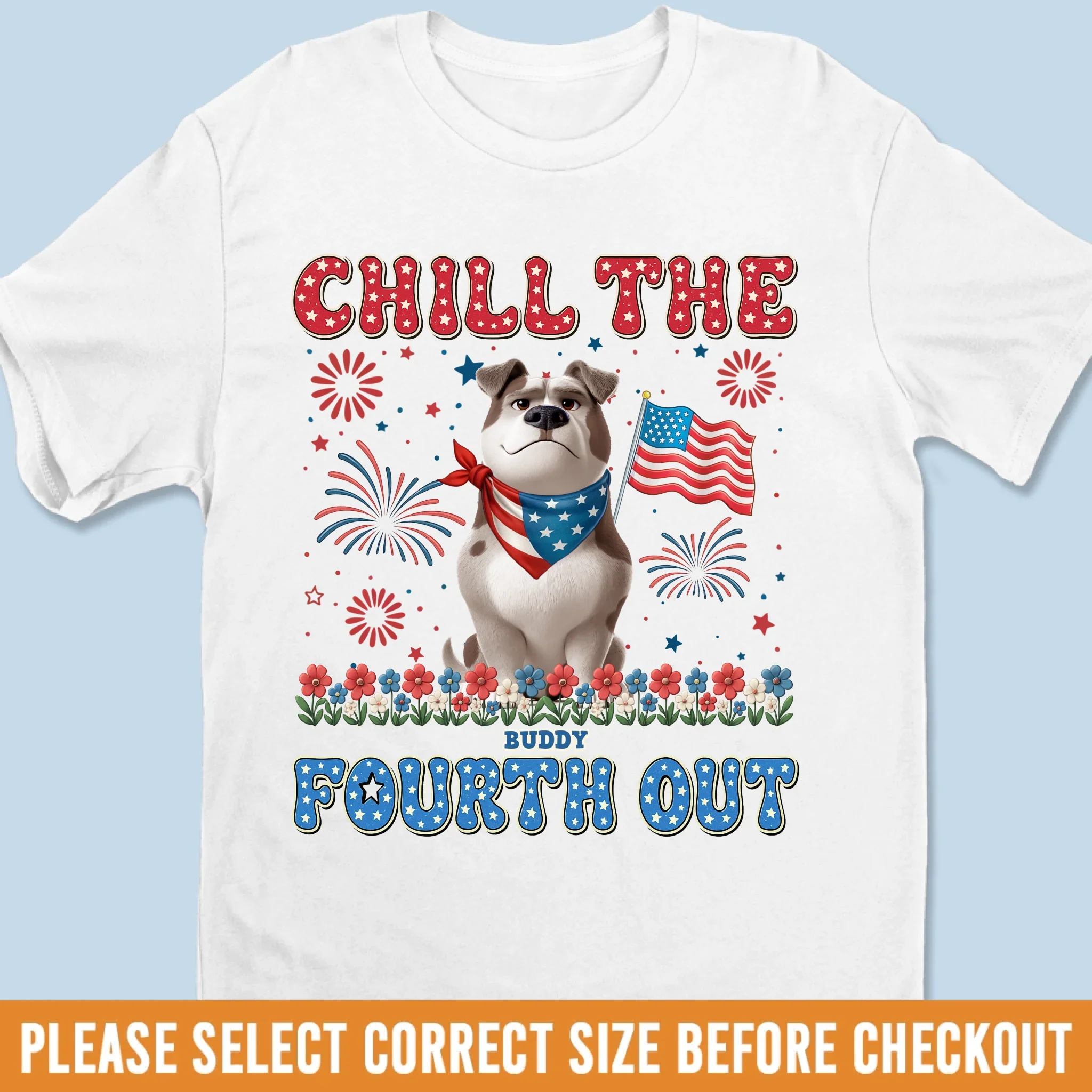 Custom Unisex T-shirt, Premium T-shirt, Hoodie - Personalized 4th Of July Gifts For Dog Lovers, Dog Dad And Mom - Chill The Fourth Out - Image 2