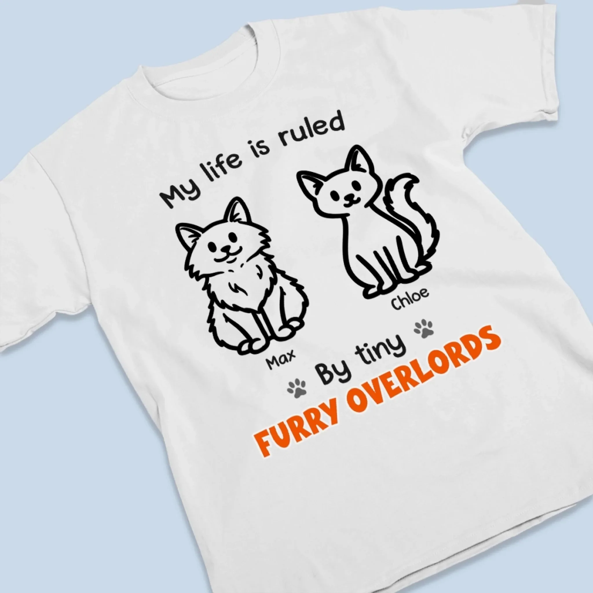 Custom Unisex T-shirt, Premium T-shirt, Hoodie - Personalized Birthday Gifts For Cat Lovers, Cat Mom And Dad - Ruled By Tiny Bosses - Image 3