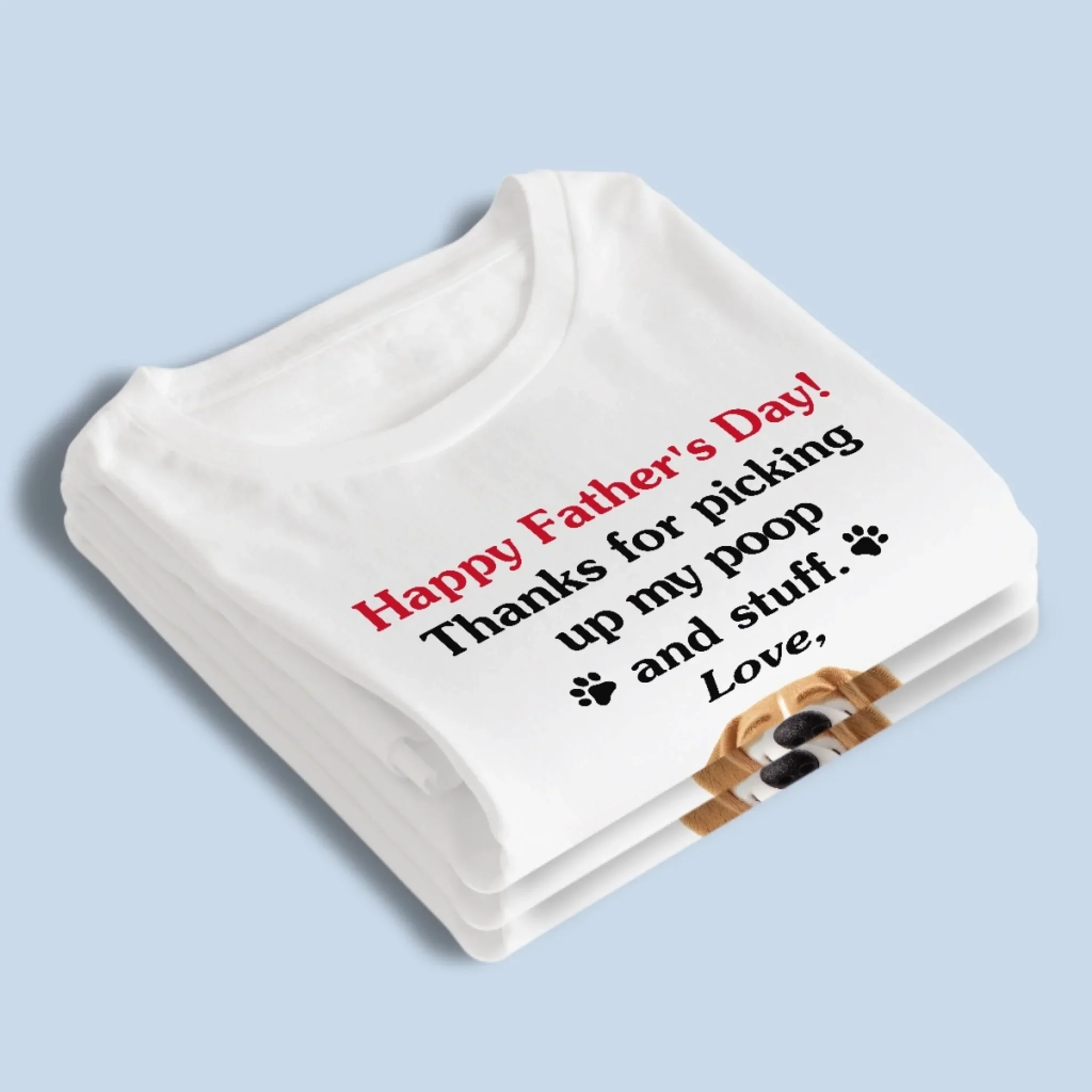 Dad, You’re Paws-itively The Best - Dog Personalized Custom Unisex T-shirt, Premium T-shirt, Hoodie - Father's Day,  Gift For Dad, Pet Owners, Pet Lovers - Image 4