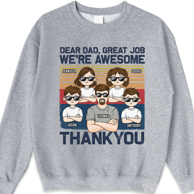 Dear Dad, Great Job We're All Awesome Thank You Kid - Family Personalized Custom Unisex T-shirt, Hoodie, Sweatshirt - Father's Day, Birthday Gift For Dad - Image 5