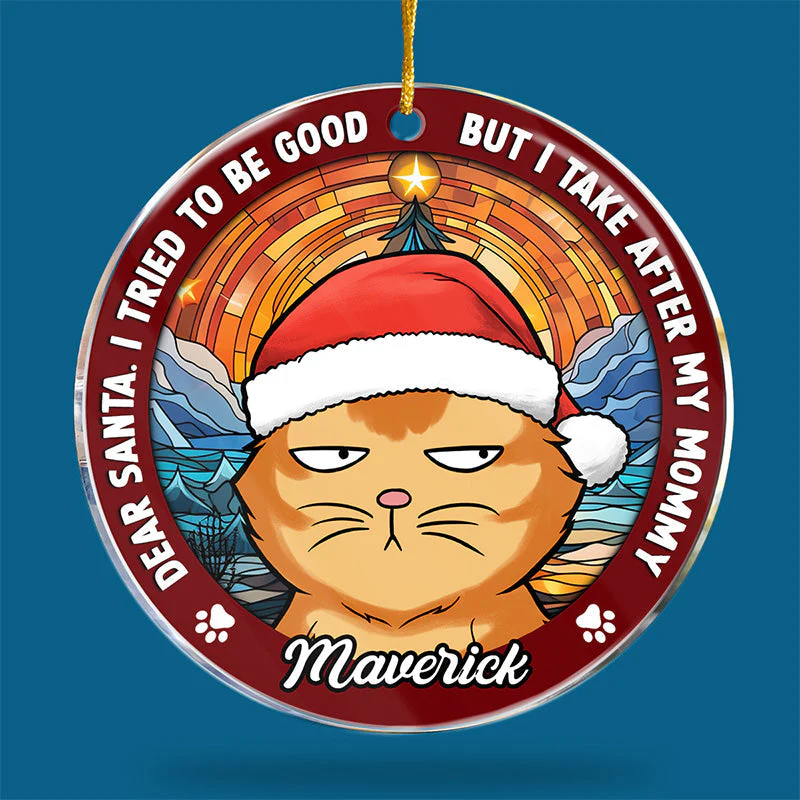 Dear Santa, I Tried To Be Good - Cat Personalized Custom Ornament - Acrylic Round Shaped - Christmas Gift For Pet Owners, Pet Lovers - Image 3