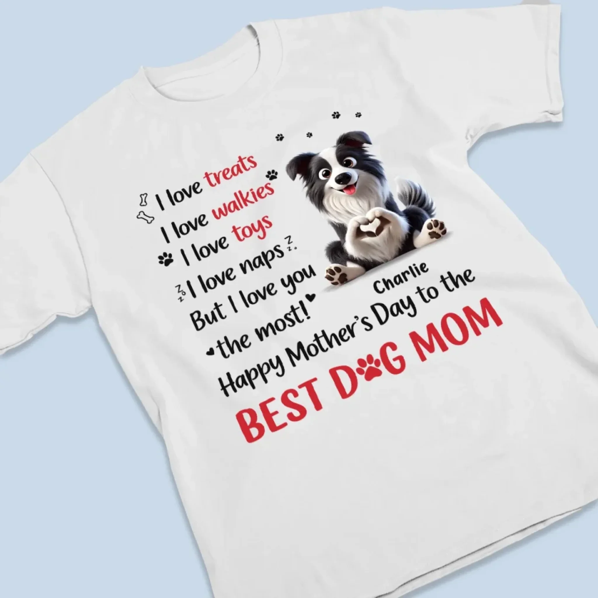 Dog Moms Deserve All The Love - Dog Personalized Custom Unisex T-shirt, Premium T-shirt, Hoodie - Mother's Day, Gift For Pet Owners, Pet Lovers - Image 3