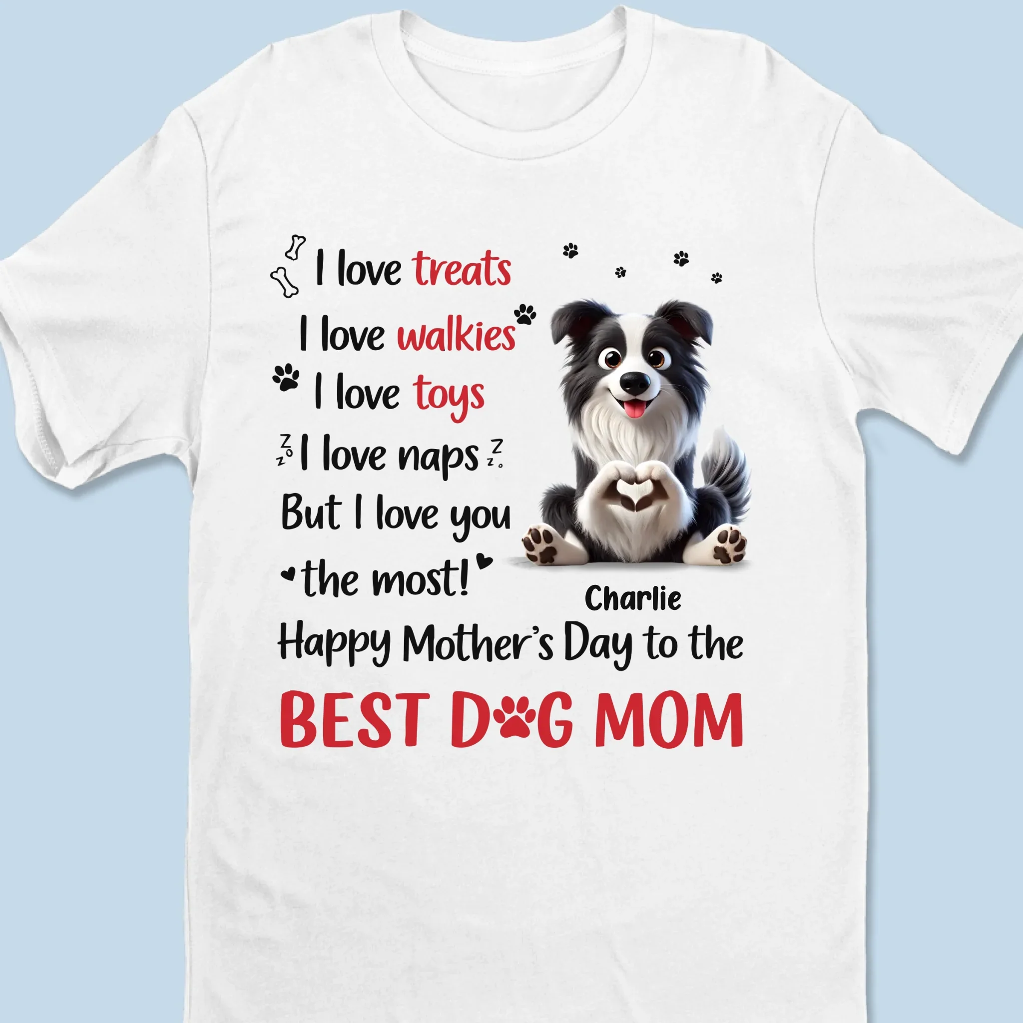Dog Moms Deserve All The Love - Dog Personalized Custom Unisex T-shirt, Premium T-shirt, Hoodie - Mother's Day, Gift For Pet Owners, Pet Lovers - Image 6
