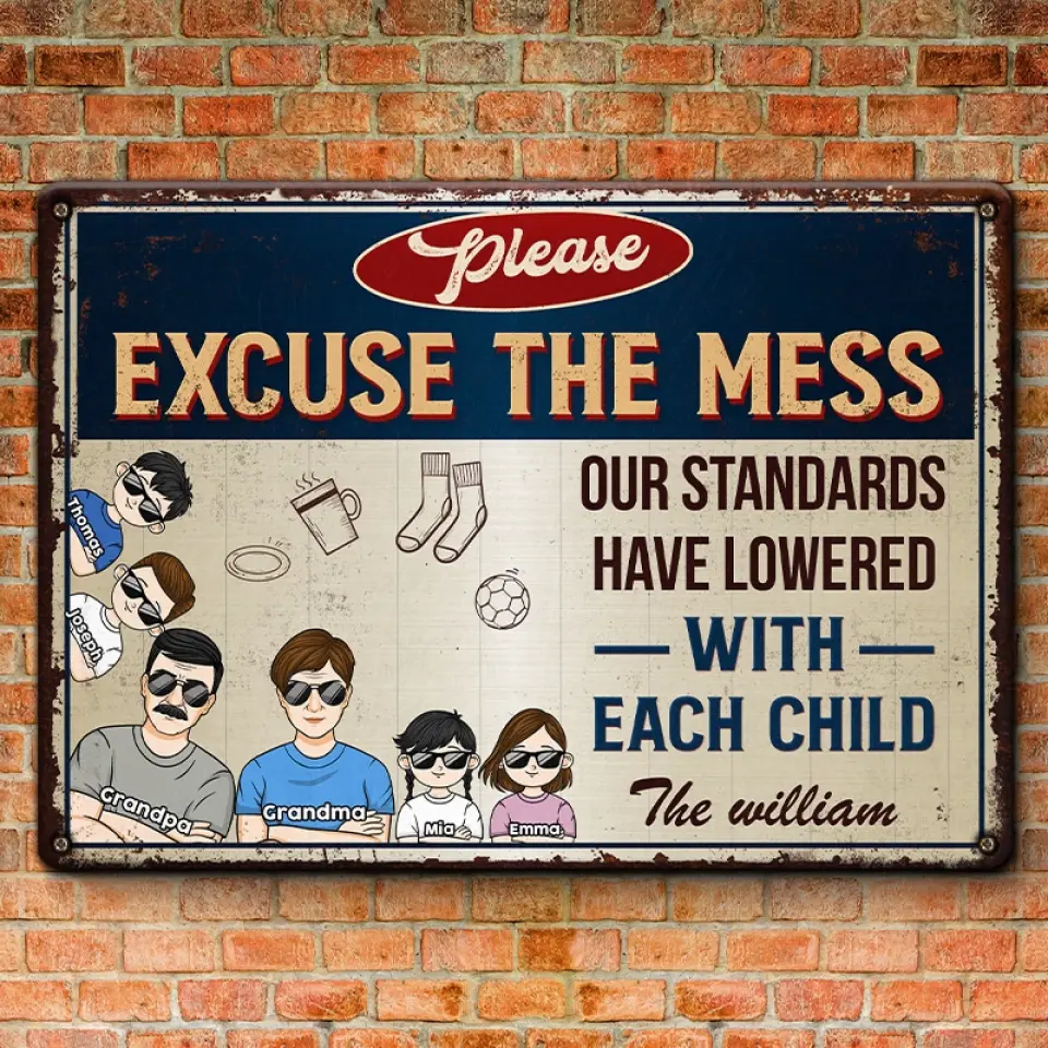 Excuse The Mess - Family Personalized Custom Home Decor Metal Sign - House Warming Gift For Family Members - Image 3