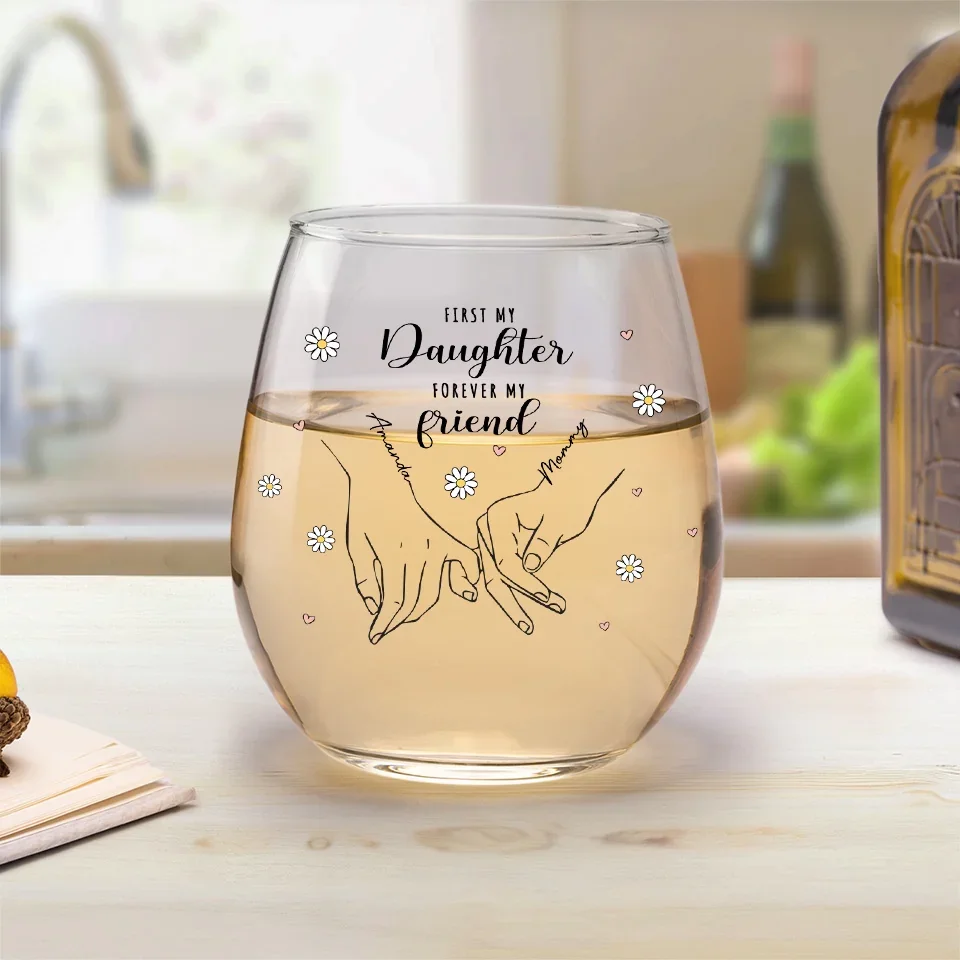 First My Daughter Forever My Friend - Family Personalized Custom Wine Glass - Christmas Gift For Daughter, Grandchild - Image 4