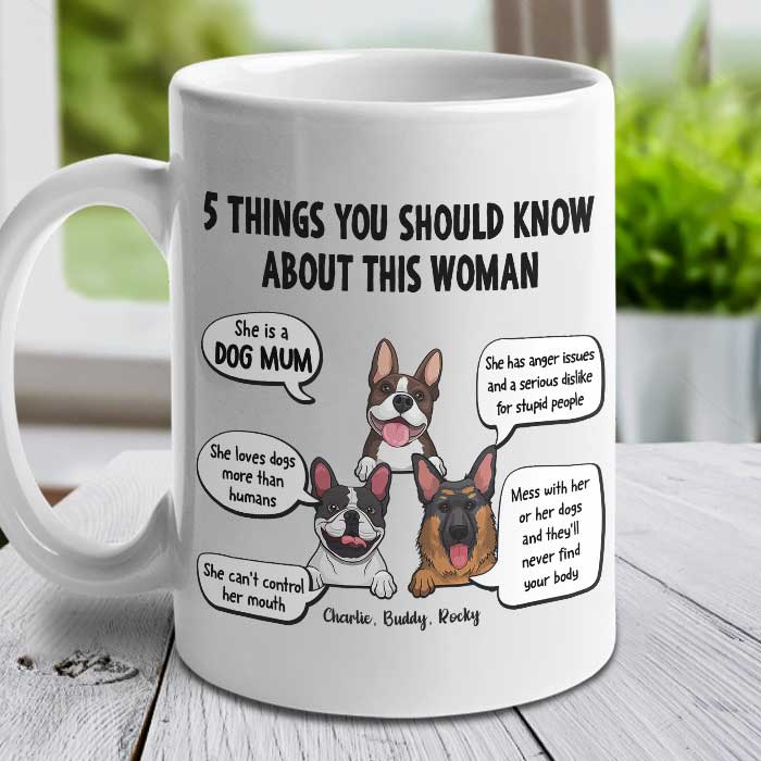 Five Things You Should Know About Her - Gift For Dog Mom, Personalized Mug - Image 4