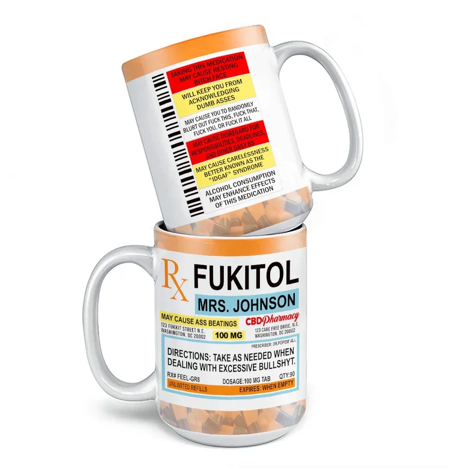 Fukitol Rx Prescription For Recharging Your Mind And Soul - Friend Personalized Custom Mug - Gift For Best Friends, Sisters, Family Members, Coworkers - Image 5