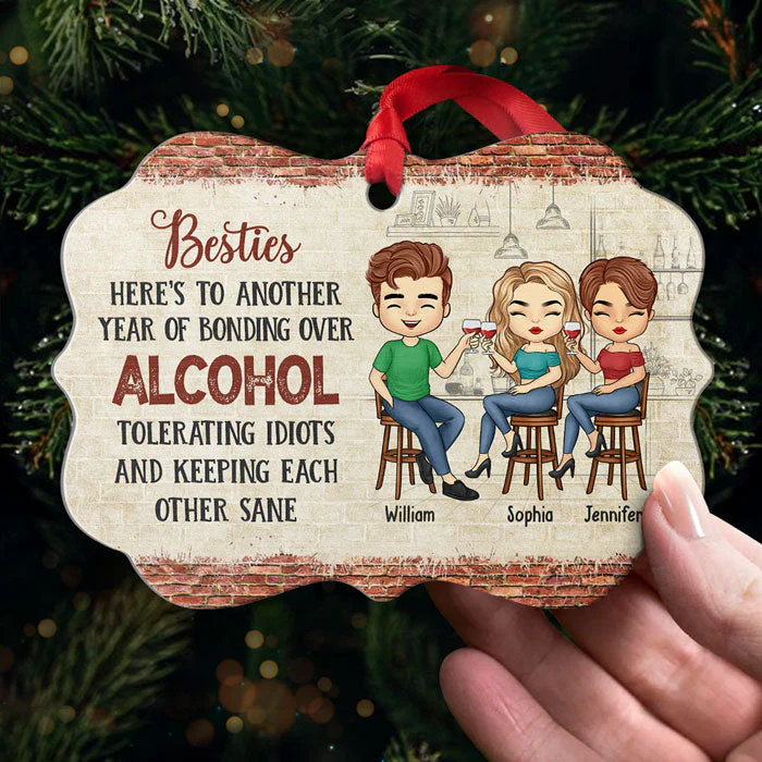 Hangovers Are Temporary Drunk Stories Are Forever - Bestie Personalized Custom Ornament - Aluminum Benelux Shaped - Christmas Gift For Best Friends, BFF, Sisters - Image 3