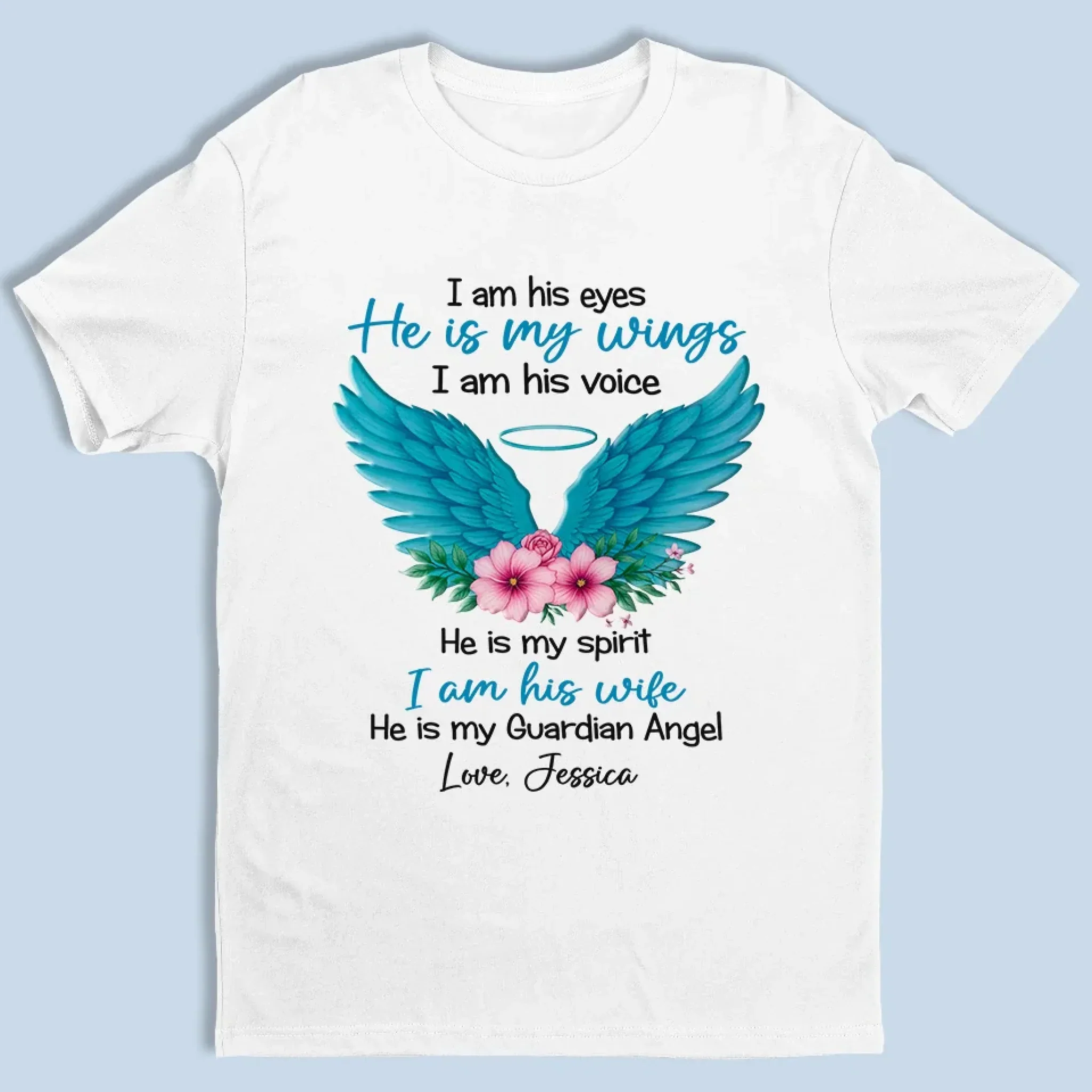 He Is My Angel, I Am His Wife - Memorial Personalized Custom Unisex T-shirt, Premium T-shirt, Hoodie - Sympathy Gift For Family Members