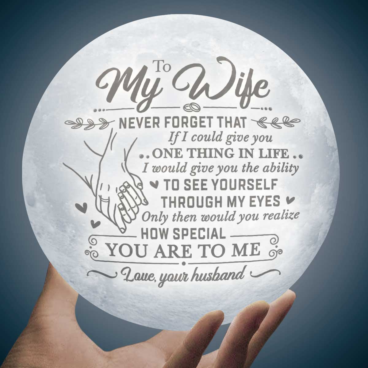 How Special You Are To Me - Moon Lamp - To My Wife, Gift For Wife, Anniversary, Engagement, Wedding, Marriage Gift, Christmas Gift - Image 2