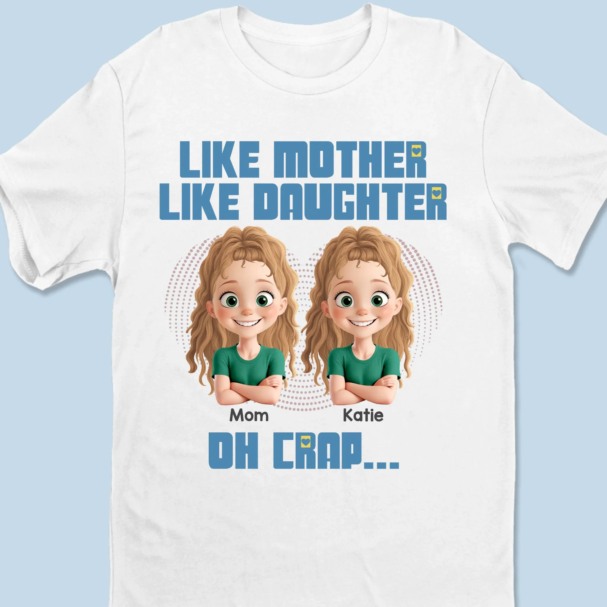 I Have The Best Mom Ever - Family Personalized Custom Unisex T-shirt, Premium T-shirt, Hoodie - Mother's Day, Gift For Mom, Daughter - Image 2