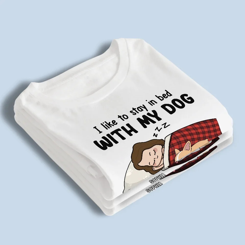 I Like To Stay In Bed With My Pets - Dog & Cat Personalized Custom Unisex T-shirt, Premium T-shirt, Hoodie - Christmas Gift For Pet Owners, Pet Lovers - Image 4