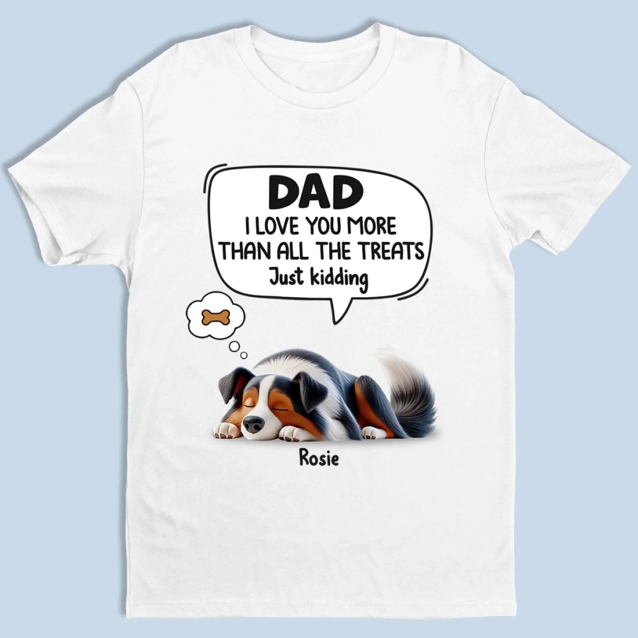 I Love You Almost As Much As I Love Snacks - Dog Personalized Custom Unisex T-shirt, Premium T-shirt, Hoodie - Father's Day, Gift For Dad, Pet Owners, Pet Lovers
