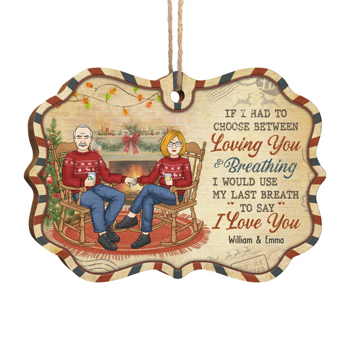 I Would Use My Last Breath To Say I Love You - Personalized Custom Benelux Shaped Wood Christmas Ornament - Gift For Couple, Husband Wife, Anniversary, Engagement, Wedding, Marriage Gift, Christmas Gift - Image 2