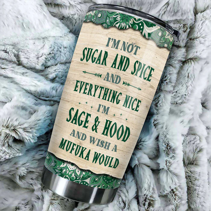 I'm Not Sugar & Spice And Everything Nice - Personalized Tumbler - Image 4