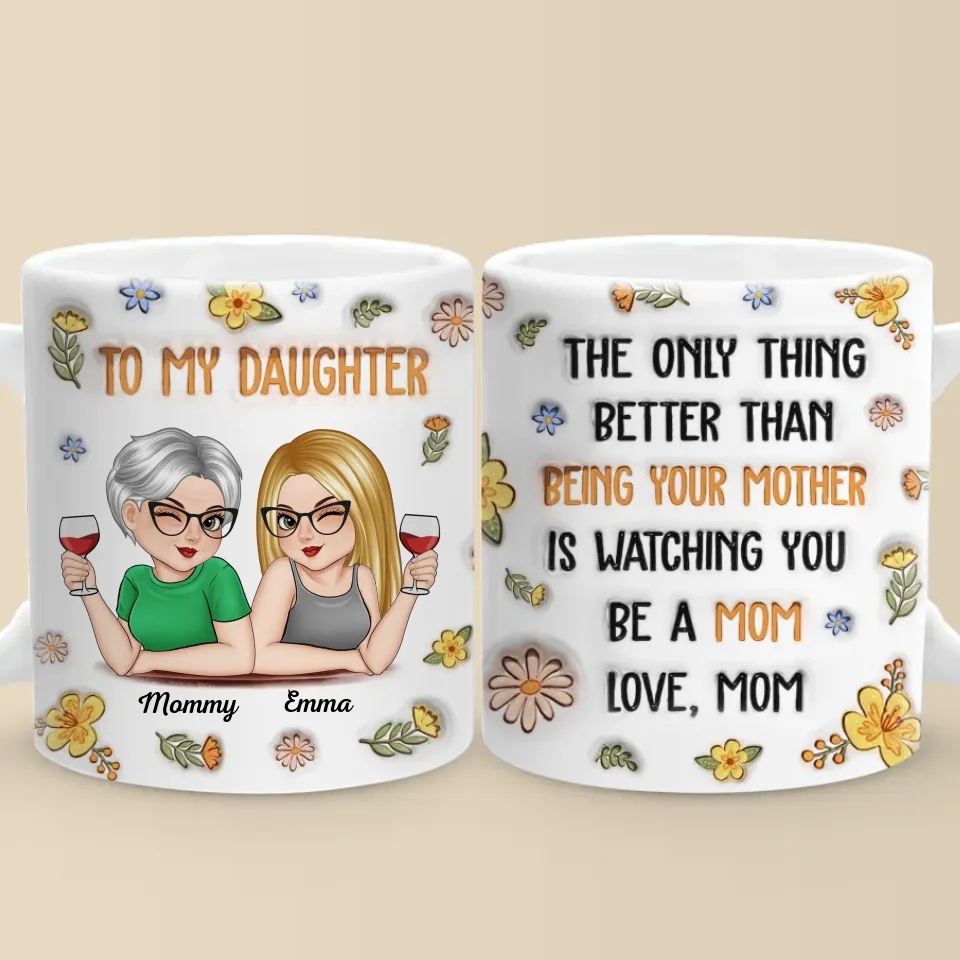 In Her Smile, I See My Own Heart Reflected - Family Personalized Custom 3D Inflated Effect Printed Mug - Gift For Daughter - Image 2