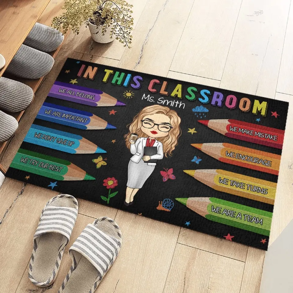In This Classroom We Are A Team - Teacher Personalized Custom Home Decor Decorative Mat - House Warming Gift For Teacher - Image 3