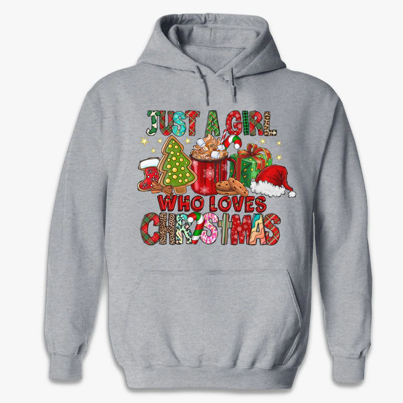 Just A Girl Who Loves Christmas - Unisex T-shirt, Hoodie, Sweatshirt - Christmas Gift For Yourself - Image 5