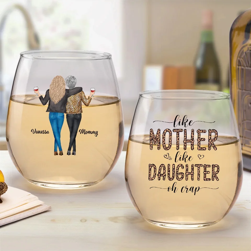 Like Mother Like Daughter - Family Personalized Custom Wine Glass - Christmas Gift For Mom, Daughter - Image 4