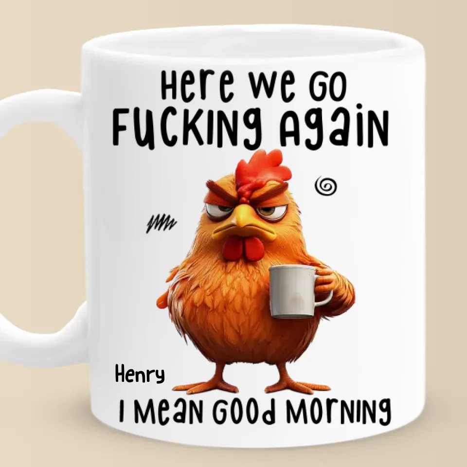 Morning, Let The Grumpiness Begin - Friend Personalized Custom Mug - Christmas Gift For Best Friends, Sisters, Family Members, Coworkers - Image 2
