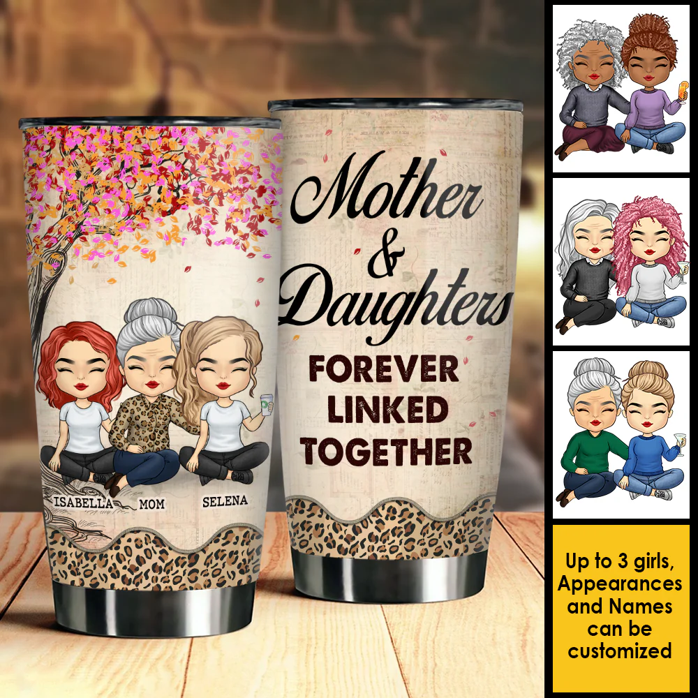 Mother And Daughters Forever Linked Together - Gift For Mom, Personalized Tumbler - Image 4